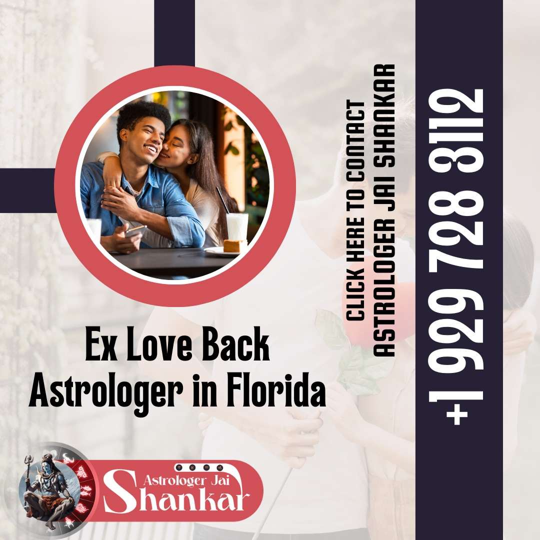 Ex Love Back Astrologer in Florida